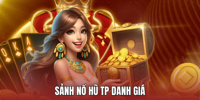 Chinh phục Jackpot tại sảnh TP nổ hũ ABC8 độc quyền 